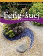 Feng-šuej - harmonie v zahradě