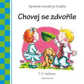 Chovej se zdvořile