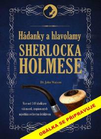 Hádanky a hlavolamy Sherlocka Holmese