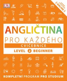 Angličtina pro každého, cvičebnice, úroveň 2, začátečník