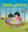 Zázraky přírody - Jak příroda čaruje