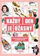 Každý den je úžasný