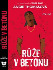 Růže v betonu