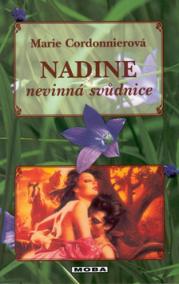 Nadine nevinná svůdnice