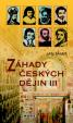 Záhady českých dějin III.