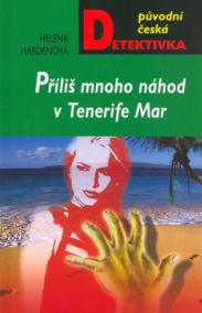 Príliš mnoho náhod v Tenerife Mar