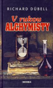 V rukou alchymisty