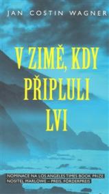 V zimě, kdy připluli lvi