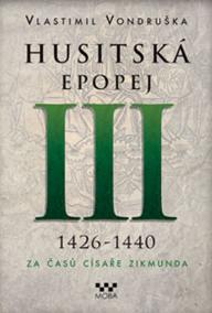 Husitská epopej III. 1426 -1440 - Za časů císaře Zikmunda