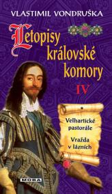 Letopisy královské komory IV. - Velhartické pastorále / Vražda v lázních - 2.vydání