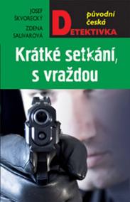 Krátké setkání, s vraždou