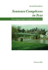 Sentence Complexes in Text. Processing Strategies in English and in Czech