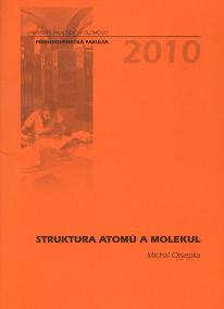 Struktura atomů a molekul