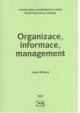 Organizace, informace, management