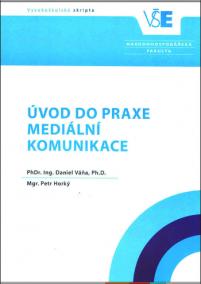 Úvod do praxe mediální komunikace