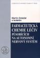 Farmaceutická chemie léčiv působících na autonomní nervový systém