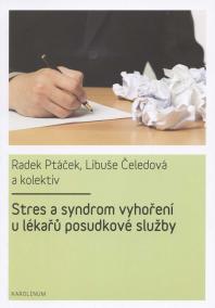Stres a syndrom vyhoření u lékařů posudkové služby