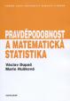 Pravděpodobnost a matematická statistika