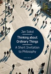 Thinking About Ordinary Things - A Short Invitation to Philosophy (AJ)
