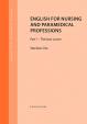 English for nursing and paramedical professions (3.vydání)