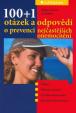 100+1 otázek a odpovědí o prevenci nejčastějších onemocnění