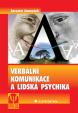 Verbální komunikace a lidská psychika