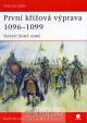 První křížová výprava 1096-1099 (Dobytí Svaté země)