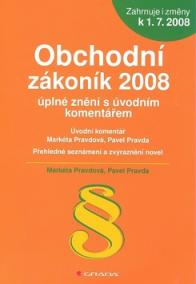 Obchodní zákoník 2008 – úplné znění s úvodním komentářem