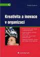 Kreativita a inovace v organizaci