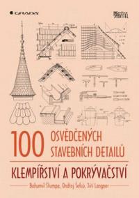 100 osvědčených stavebních detailů – klempířství a pokrývačství