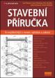 Stavební příručka - To nejdůležitější z norem, vyhlášek a zákonů