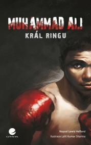 Muhammad Ali - Král ringu