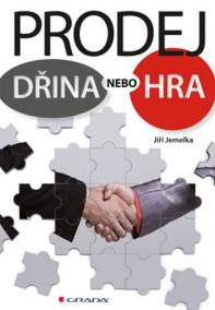 Prodej – dřina nebo hra