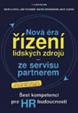 Nová éra řízení lidských zdrojů ze servisu partnerem - Šest kompetencí pro HR budoucnosti