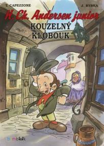 Kouzelný klobouk - H. Ch. Andersen junior