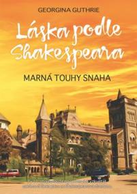 Láska podle Shakespeara 2 - Marná touhy snaha