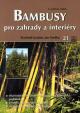 Bambusy pro zahrady