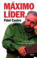 Máximo Líder - Fidel Castro