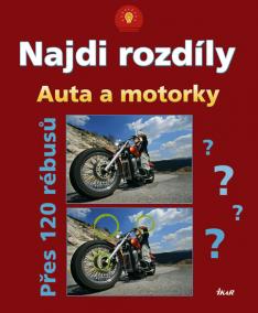 Najdi rozdíly: Auta a motorky - Přes 120 rébusů