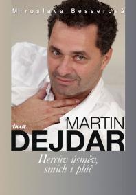 Martin Dejdar - Hercův úsměv, smích...