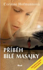 Příběhy bílé Masajky (3in1)