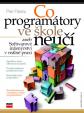 Co programátory ve škole neučí