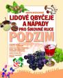 Lidové obyčeje a nápady pro šikovné ruce Podzim