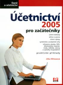 Účetnictví 2005 pro začátečníky