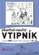 Pikantně - naučný vtipník