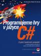 Programujeme hry v jazyce C#