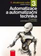 Automatizace a automatizační technika 3 Prostředky automatizační techniky