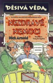 Děsivá věda - Nezdravé nemoci - 2. vyd.