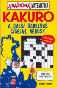 Vražedná matematika - Kakuro a další ďábelské číselné rébu