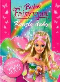 Kúzlo dúhy - Barbie - Knižka na rok 2008